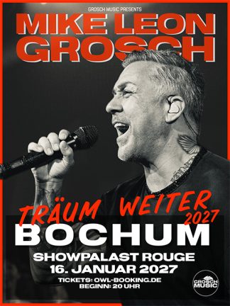 Mike Leon Grosch - Live in Bochum 2027