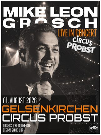 Mike Leon Grosch - Live in Gelsenkirchen 2026