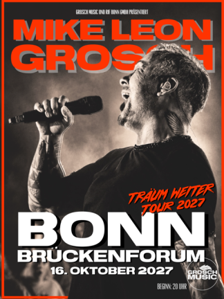 Mike Leon Grosch - Bonn 2027